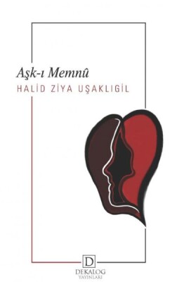 Aşk-I Memnû - Dekalog Yayınları