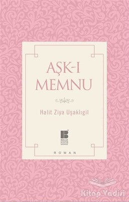 Aşk-ı Memnu - Bilge Kültür Sanat