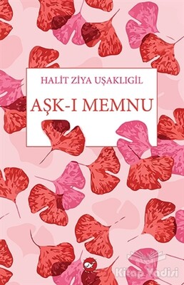 Aşk-ı Memnu - Beyaz Balina Yayınları