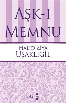 Aşk-ı Memnu - Yakamoz Yayınları