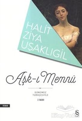 Aşk-ı Memnu (Günümüz Türkçesiyle) - 1