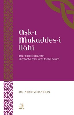 Aşk-ı Mukaddes-i İlahi - Fecr Yayınları