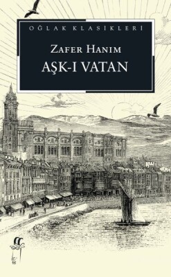 Aşk-ı Vatan - Oğlak Yayınları