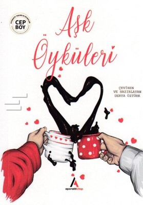 Aşk Öyküleri - Aperatif Kitap Yayınları