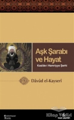 Aşk Şarabı ve Hayat - İnsan Yayınları