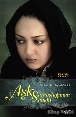 Aşk Sarhoşluğunun Sabahı - Kaknüs Yayınları