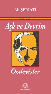 Aşk ve Devrim - Özdeyişler - Arya Yayıncılık