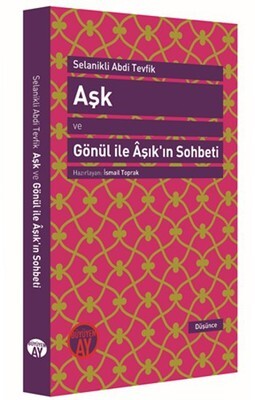 Aşk ve Gönül ile Aşıkın Sohbeti - Büyüyen Ay Yayınları