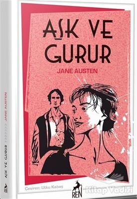 Aşk ve Gurur - Ren Kitap