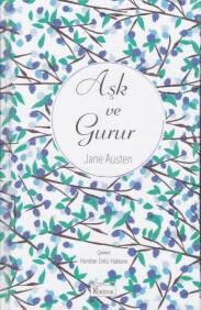 Aşk ve Gurur (Bez Ciltli) - Koridor Yayıncılık