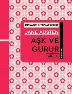 Aşk ve Gurur Cilt 1 - Minyatür Kitaplar Serisi (Ciltli) - Martı Yayınları