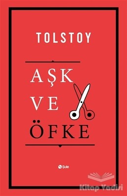 Aşk ve Öfke - Şule Yayınları