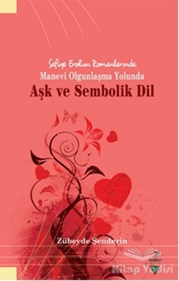 Aşk ve Sembolik Dil - Grafiker Yayınları