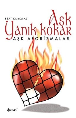 Aşk Yanık Kokar - Demos Yayınları