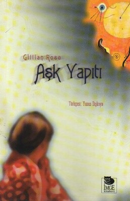 Aşk Yapıtı - İmge Kitabevi Yayınları