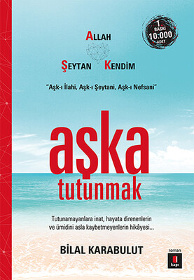 Aşka Tutunmak - Kapı Yayınları