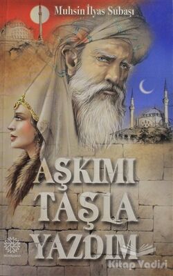 Aşkımı Taşla Yazdım - 1