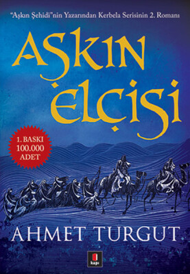 Aşkın Elçisi - Kapı Yayınları