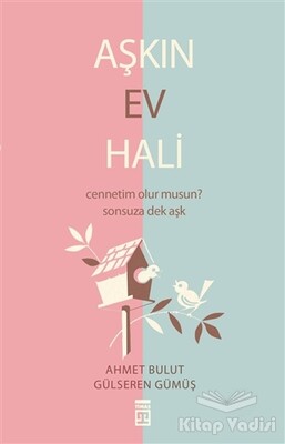 Aşkın Ev Hali - Timaş Yayınları