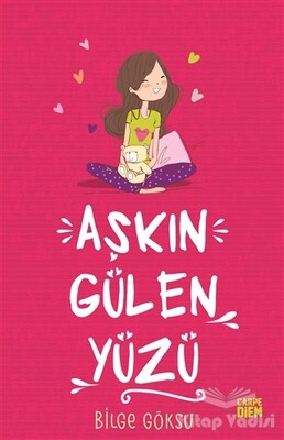 Aşkın Gülen Yüzü - Aşkın Öteki Yüzü - Carpe Diem