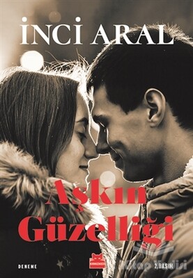 Aşkın Güzelliği - Kırmızı Kedi Yayınevi