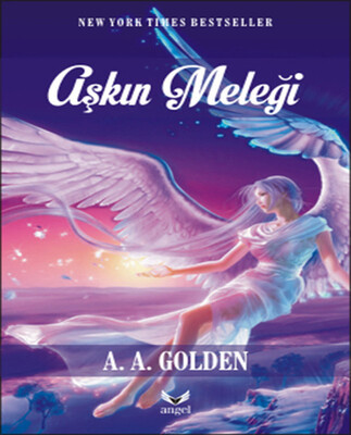 Aşkın Meleği - Angel Yayınları