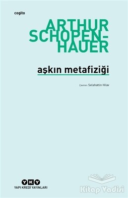 Aşkın Metafiziği - Yapı Kredi Yayınları