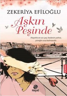 Aşkın Peşinde - Hayat Yayınları