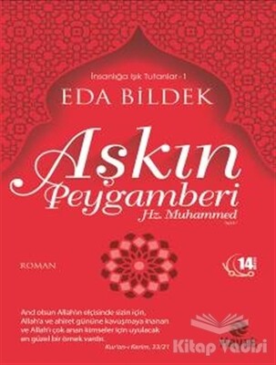 Aşkın Peygamberi Hz. Muhammed - Hayat Yayınları