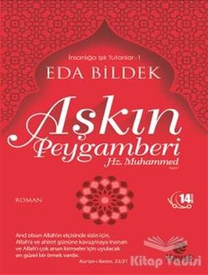 Aşkın Peygamberi Hz. Muhammed - 1