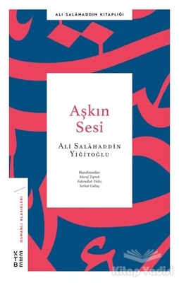 Aşkın Sesi - Ketebe Yayınları