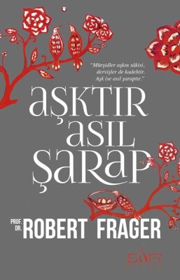 Aşktır Asıl Şarap - Sufi Kitap