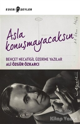 Asla Konuşmayacaksın - Edebi Şeyler