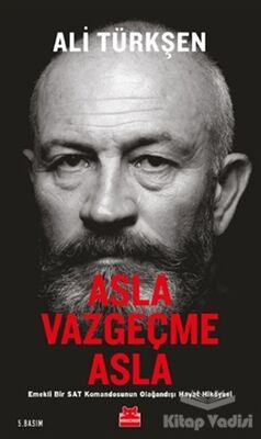 Asla Vazgeçme Asla - 1