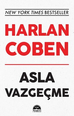 Asla Vazgeçme - Martı Yayınları