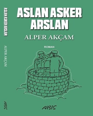 Aslan Asker Arslan - Abis Yayınları