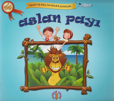 Aslan Payı - Kolay Ve Hızlı Okuma Serisi - Safran Yayınları