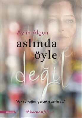 Aslında Öyle Değil - İnkılap Kitabevi