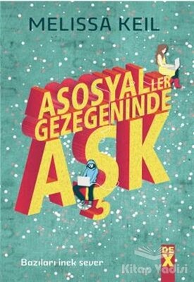 Asosyaller Gezegeninde Aşk - Dex Yayınevi