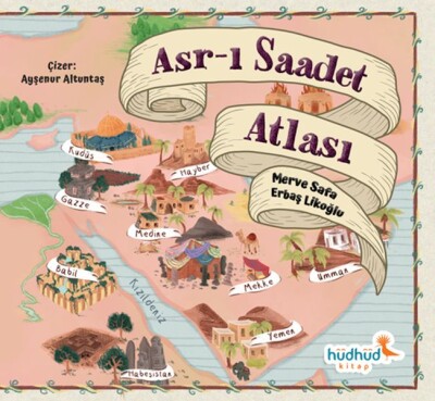 Asr-ı Saadet Atlası - Hüdhüd Kitap