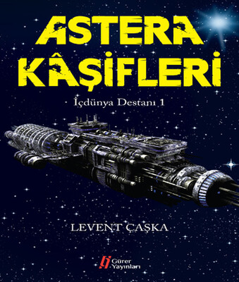 Astera Kaşifleri - Gürer Yayınları