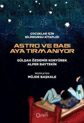 Astro ve Babi Ay'a Tırmanıyor - 1