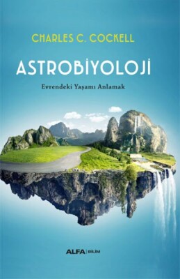 Astrobiyoloji (Ciltli) - Alfa Yayınları