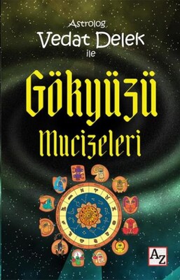 Astrolog Vedat Delek ile Gökyüzü Mucizeleri - Az Kitap