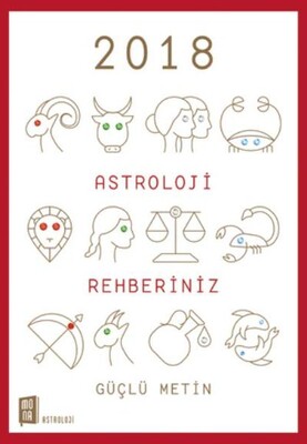 Astroloji Rehberiniz 2018 - Mona Kitap
