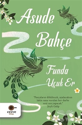 Asude Bahçe - Cezve Kitap