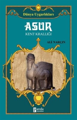 Asur Kent Krallığı - Parola Yayınları