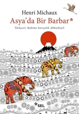 Asya'da Bir Barbar - Sel Yayınları