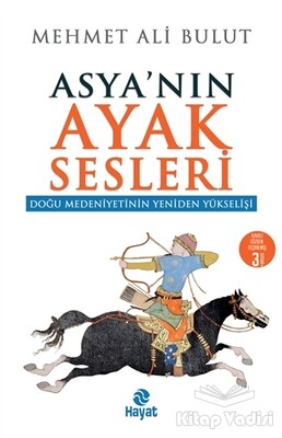 Asyanın Ayak Sesleri - Hayat Yayınları