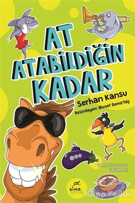 At Atabildiğin Kadar - Elma Yayınevi